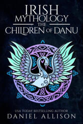Irish Mythology - Daniel Allison (ISBN: 9781838040383)