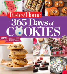 Taste of Home 365 Days of Cookies - Taste of Home (ISBN: 9781621458227)
