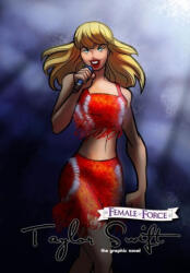 Female Force: Taylor Swift the graphic novel edition - Darren G. Davis (ISBN: 9781959998068)