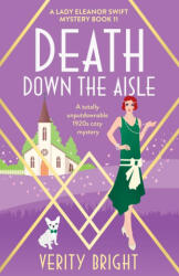 Death Down the Aisle - Verity Bright (ISBN: 9781803147147)