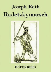 Radetzkymarsch - Joseph Roth (ISBN: 9783843031066)