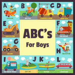 ABC's For Boys: Full Color Alphabet Learning Book, Baby Book, Children's Book, Toddler Book, Car Truck Air Plane Motorcycle With Fun A - Denis Jean (ISBN: 9781090896346)