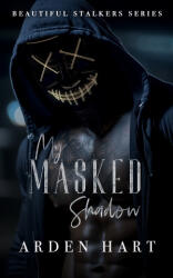 My Masked Shadow - Arden Hart (2025)