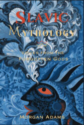 Slavic Mythology - Morgan Adams (2025)