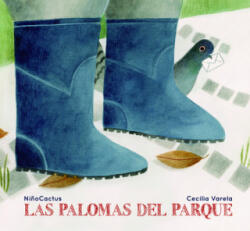 LAS PALOMAS DEL PARQUE - NIÑOCACTUS, VARELA, CECILIA (2021)