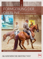 Formgebung der Oberlinie in der Akademischen Reitkunst (ISBN: 9783275023196)
