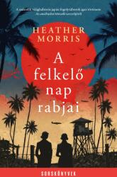 A felkelő nap rabjai (ISBN: 9789636149413)