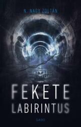 Fekete labirintus (ISBN: 9786151101902)