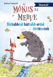 Veverița și Ursul - Povești curajoase din inima pădurii - în limba maghiară (ISBN: 9789635848553)