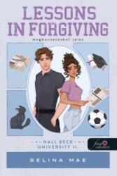 Lessons in Forgiving - Megbocsátásból jeles (ISBN: 9786151171738)