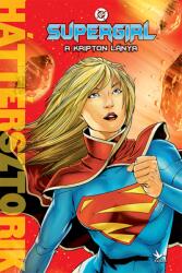 Supergirl - A Kripton lánya (ISBN: 9789635998920)