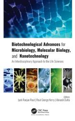 Progrese biotehnologice pentru microbiologie, biologie moleculară și nanotehnologie (ISBN: 9781771889995)