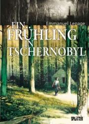 Ein Frühling in Tschernobyl (ISBN: 9783868696196)