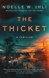The Thicket - Noelle W. Ihli (ISBN: 9781035080083)