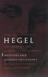 Lectures on the History of Philosophy, Volume 3 - Georg Wilhelm Friedrich Hegel (ISBN: 9780803272736)