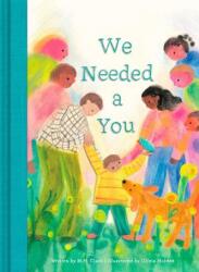 We Needed a You (ISBN: 9781957891439)