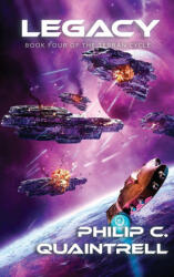 Philip C. Quaintrell - Legacy - Philip C. Quaintrell (ISBN: 9781916610316)