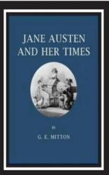 Jane Austen and Her Times - G E Mitton (ISBN: 9781536847611)