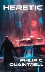 Heretic - Philip C. Quaintrell (ISBN: 9781916610309)