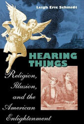 Hearing Things - Leigh Eric Schmidt (ISBN: 9780674009981)