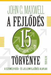 A fejlődés 15 felbecsülhetetlen törvénye (ISBN: 9786155732935)