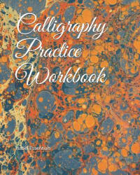 Calligraphy Practice Workbook - Isabel Essentials (2019)