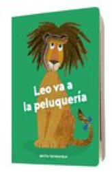 Leo va a la peluqueria - TECKENTRUP, BRITTA (2022)