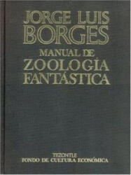 ZOOLOGIA FANTASTICA - BORGES, J. L. (ISBN: 9789681617103)