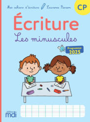 Mes cahiers d'ecriture - CP - Les minuscules - Laurence Pierson (2025)