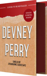 Shield of Sparrows #3 - PERRY DEVNEY (ISBN: 9781682818251)