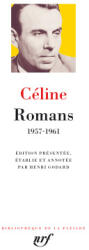 Romans. 1957-1961 - Céline (ISBN: 9782073027511)