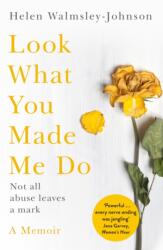 Look What You Made Me Do (ISBN: 9781509848751)