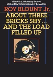 About Three Bricks Shy - Roy Blount (ISBN: 9780822958345)