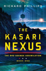 Kasari Nexus - Richard Phillips (ISBN: 9781503933538)