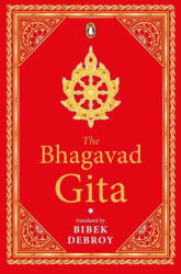 The Bhagavad Gita - Bibek Debroy (ISBN: 9780143472315)