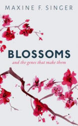 Blossoms - Singer, Maxine F. (ISBN: 9780198811138)