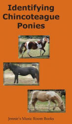Identifying Chincoteague Ponies - Gina Aguilera (ISBN: 9780984239252)