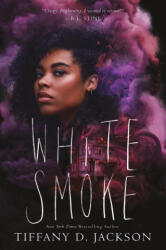 White Smoke - Jackson, Tiffany D. (ISBN: 9780063029101)