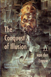 The Conquest of Illusion - Bart Marshall (2023)