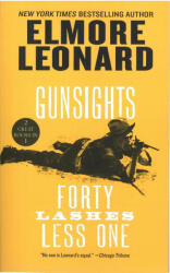 Elmore Leonard: Elmore Leonard: Gunsights and Forty Lashes Less One (ISBN: 9780062877116)