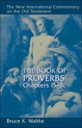 The Book of Proverbs (ISBN: 9780802827760)