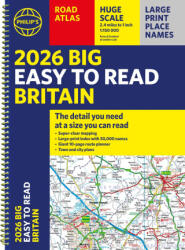 2026 Philip's Big Easy to Read Britain Road Atlas - Philip's Maps (ISBN: 9781849077194)