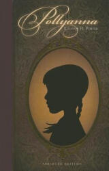 Pollyanna - Eleanor H. Porter (ISBN: 9781591666691)