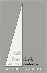 Death Sentence - Maurice Blanchot (ISBN: 9781886449411)