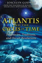 Atlantis and the Cycles of Time - Joscelyn Godwin (ISBN: 9781594772627)