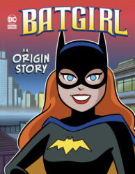 Batgirl: An Origin Story - SUTTON LAURIE S (ISBN: 9781515878063)