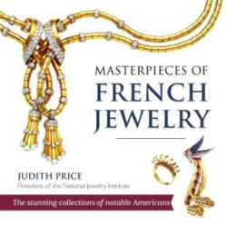 Masterpieces of French Jewelry - JUDITH PRICE (ISBN: 9781635618358)