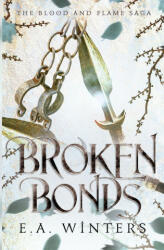 Broken Bonds (ISBN: 9781958702024)
