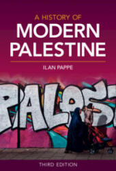 History of Modern Palestine - Ilan Pappe (ISBN: 9781108401449)