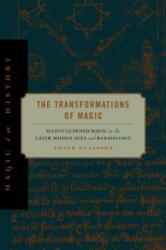 Transformations of Magic - Frank Klaassen (ISBN: 9780271056272)